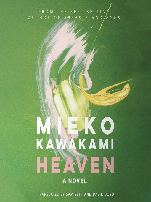 Title details for Heaven by Mieko Kawakami - Wait list